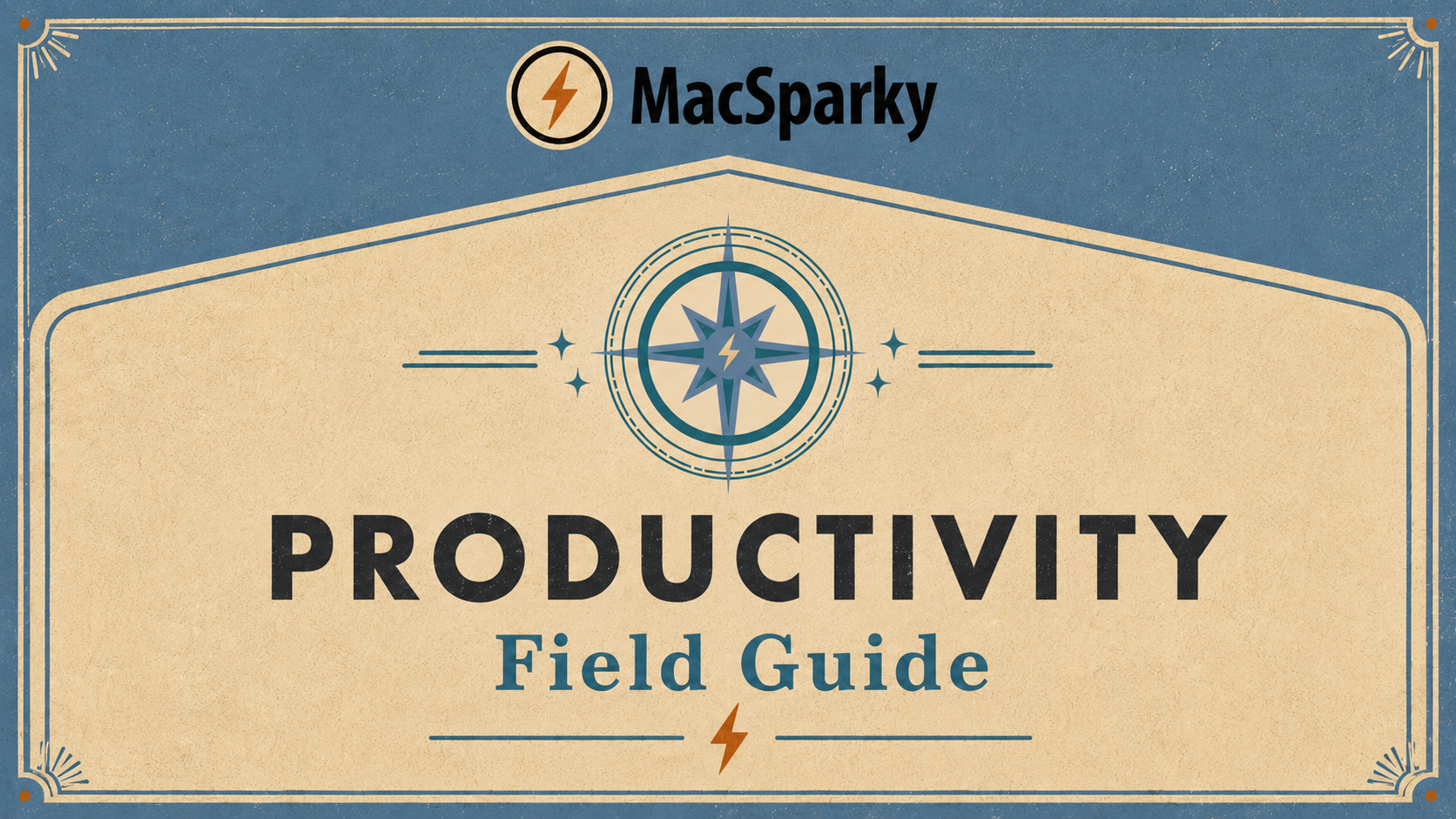 The Productivity Field Guide. Roles, Arete, Systems.