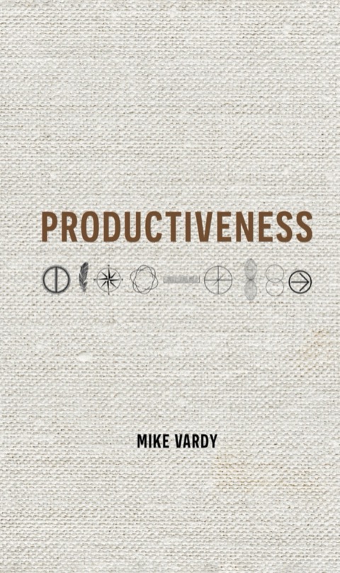 The cover of Productiveness by Mike Vardy, with the title above nine hand-drawn principle symbols on a linen background